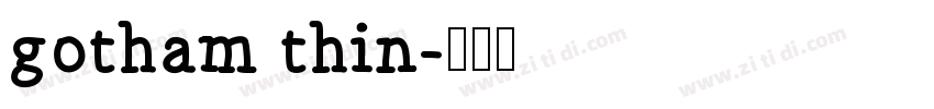 gotham thin字体转换